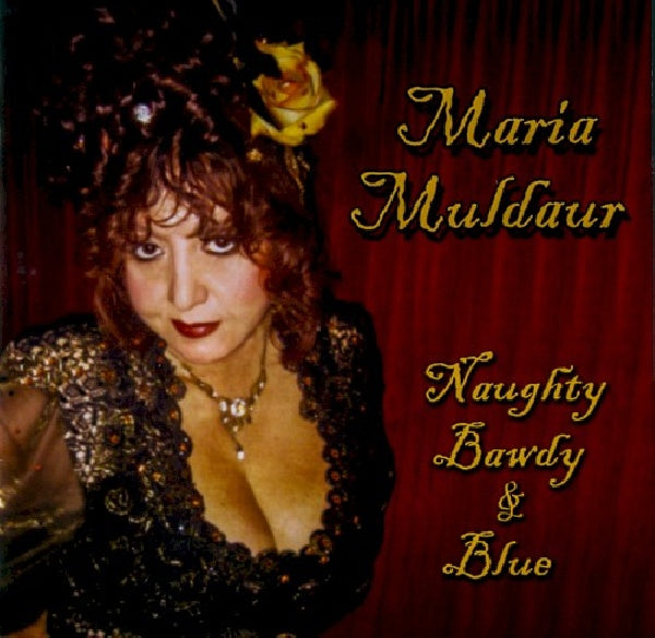 Maria Muldaur - Naughty bawdy & blue (CD) - Velvet Music