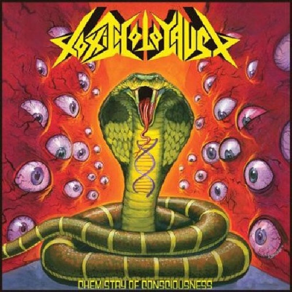 Toxic Holocaust - Chemistry of consciousness (CD)