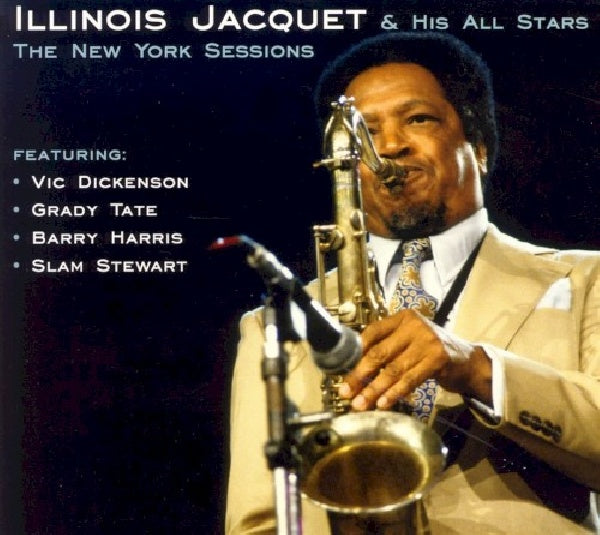 Illinois Jacquet - New York Sessions (CD)