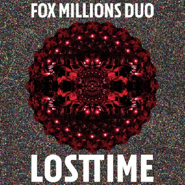 Fox Millions Duo - Lost time (LP) - Velvet Music