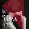 Larry Coryell & Eleventh House - Seven secrets (CD) - Velvet Music