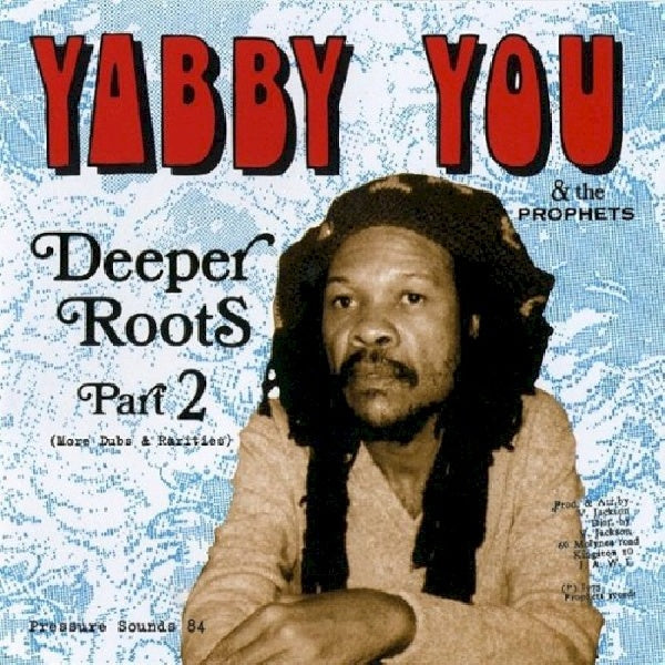 Yabby You & The Prophets - Deeper roots part 2 (LP)