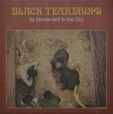 Movement In The City - Black Teardrops (LP)