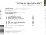 Timuçin Şahin's Flow State - Nothing Bad Can Happen (second-hand CD)