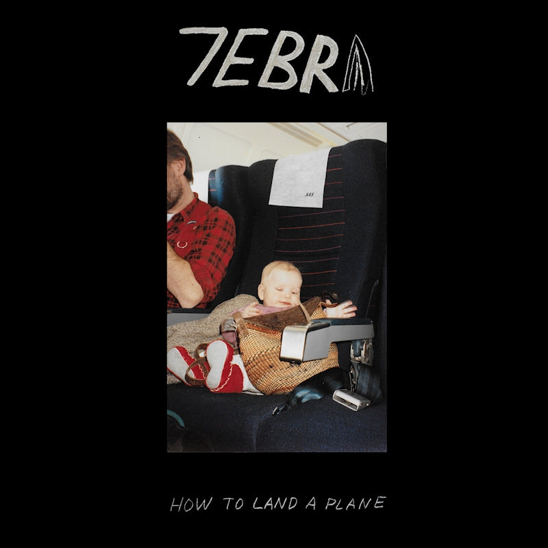 7ebra - How to land a plane (CD)