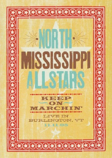 North Mississippi Allstar - Keep on marchin' (DVD movie) - Velvet Music