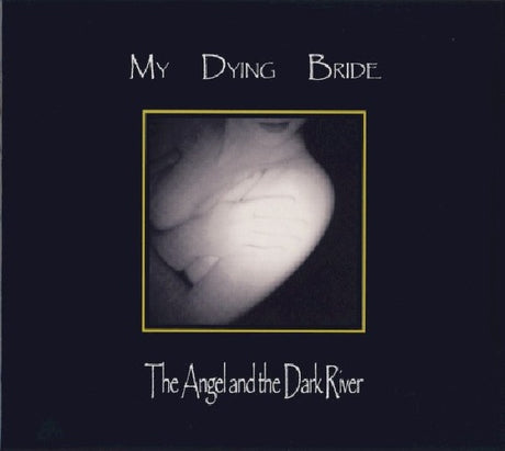 My Dying Bride - Angel & the dark river (CD) - Velvet Music