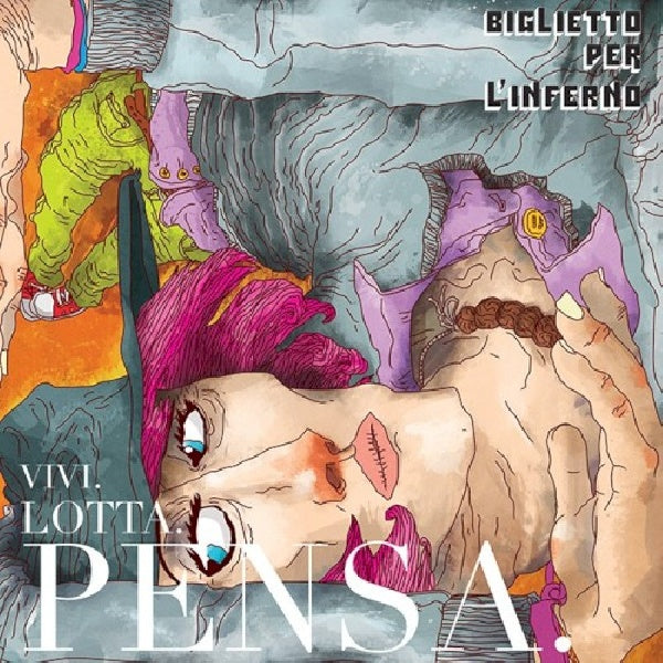 Biglietto Per L'inferno - Vivi lotta pensa (CD) - Velvet Music