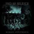 Void Of Silence - Human antithesis (CD) - Velvet Music