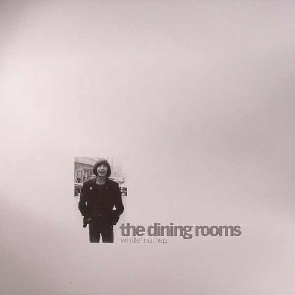 Dining Rooms – White riot (12-inch maxi single)
