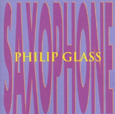Philip Glass - Saxophone (CD) - Velvet Music