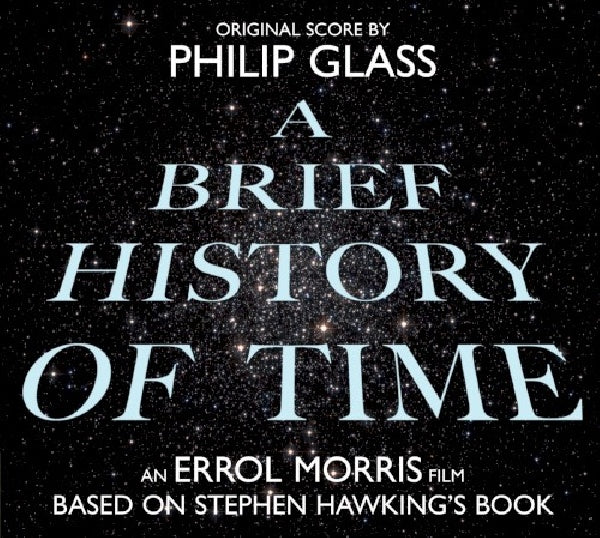 Philip Glass - Une brève histoire du temps (CD)