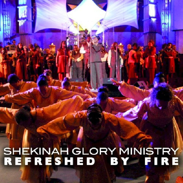 Glory Shekinah - Refreshed by fire (CD) - Velvet Music