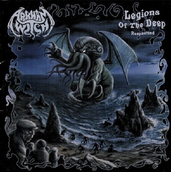 Arkham Witch - Legions of the deep respawned (CD) - Velvet Music