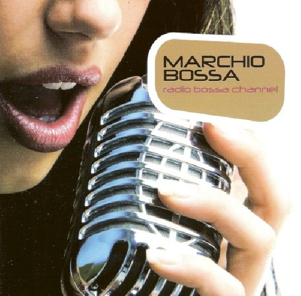 Marchio Bossa - Radio bossa channel (CD) - Velvet Music