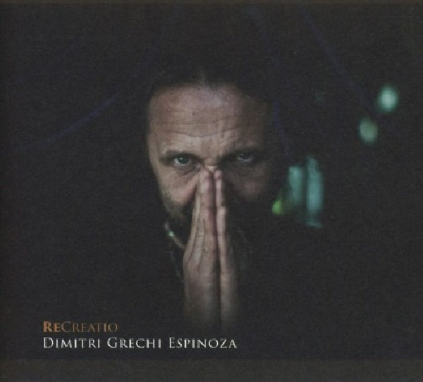 Dimitri Grechi Espinoza - Recreatio (CD) - Velvet Music