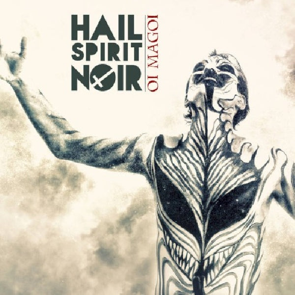 Hail Spirit Noir - Oi magoi (CD) - Velvet Music
