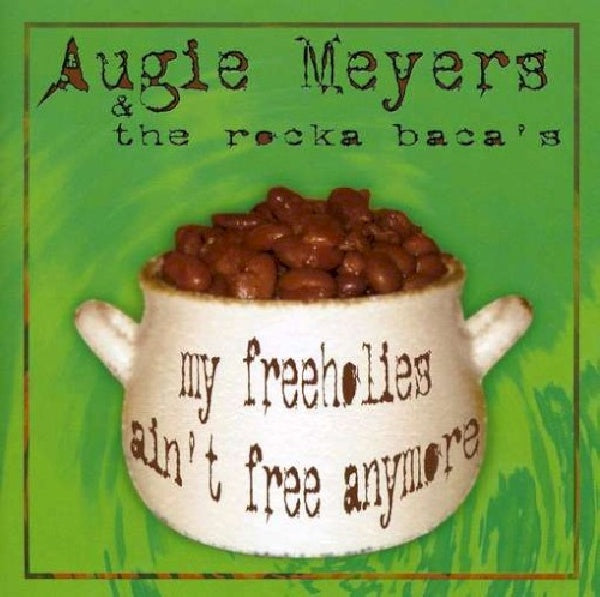 Augie Meyers - My free hollies ain't... (CD)