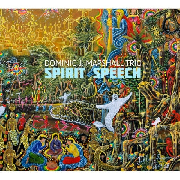 Dominic J. Marshall -trio- - Spirit speech (CD) - Velvet Music