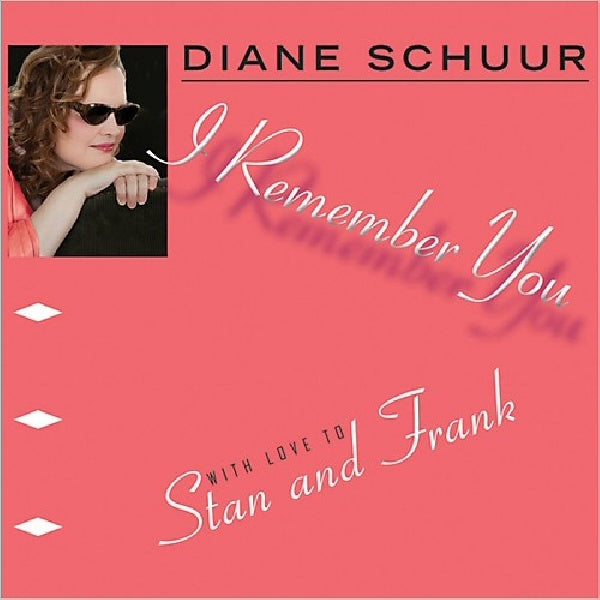 Diane Schuur - I remember you (CD) - Velvet Music