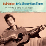 Bob Dylan - Just about as good as it gets! (CD)