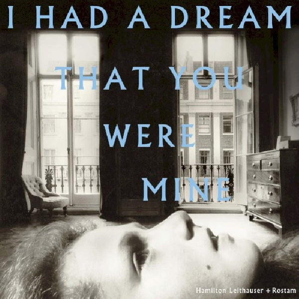 Hamilton Leithauser & Rostam - I had a dream that you were mine (CD)