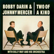 Bobby Darin & Johnny Mercer - Two of a kind (CD) - Velvet Music