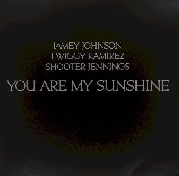 Shooter Jennings - You are my sunshine (12-inch maxi single)