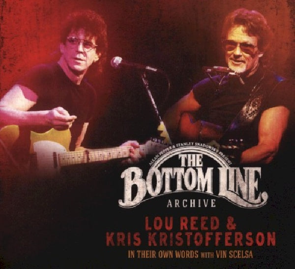 Lou Reed / Kris Kristofferson - Bottom Line Archive Series (CD)