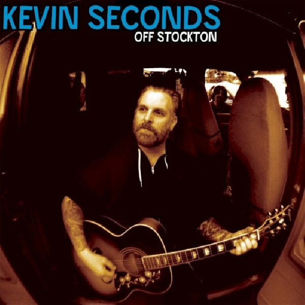 Kevin Seconds - Off stockton (CD)