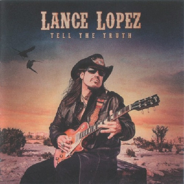 Lance Lopez - Tell the truth (CD) - Velvet Music