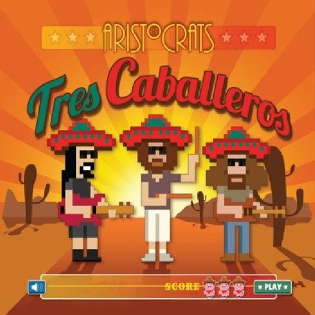 Aristocrats - Tres caballeros (CD) - Velvet Music