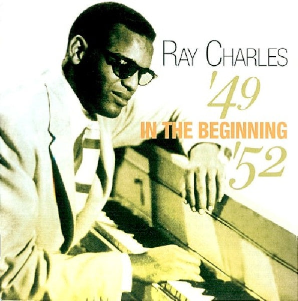 Ray Charles - In the beginning 1949-52 (CD) - Velvet Music