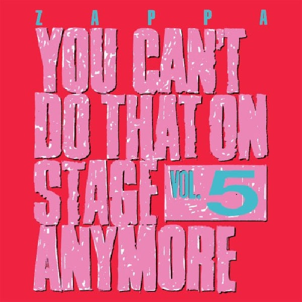 Frank Zappa - You can't do that vol.5 (CD) - Velvet Music