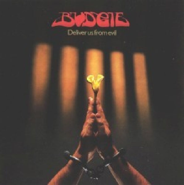 Budgie - Deliver us from evil (CD)