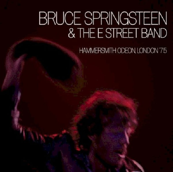 Bruce Springsteen &amp; The E Street Band - Hammersmith odeon, london '75 (CD)
