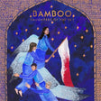 Bamboo - Daughters of the sky (LP) - Velvet Music