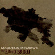 Elliott Brood - Mountain meadows (CD) - Velvet Music