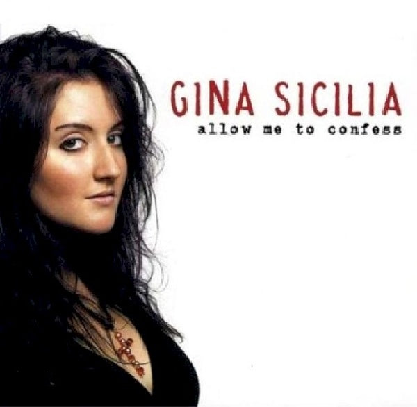 Gina Sicilia - Allow me to confess (CD) - Velvet Music