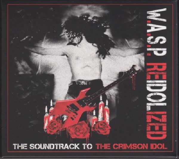 W.a.s.p. - Re-idolized (CD) - Velvet Music