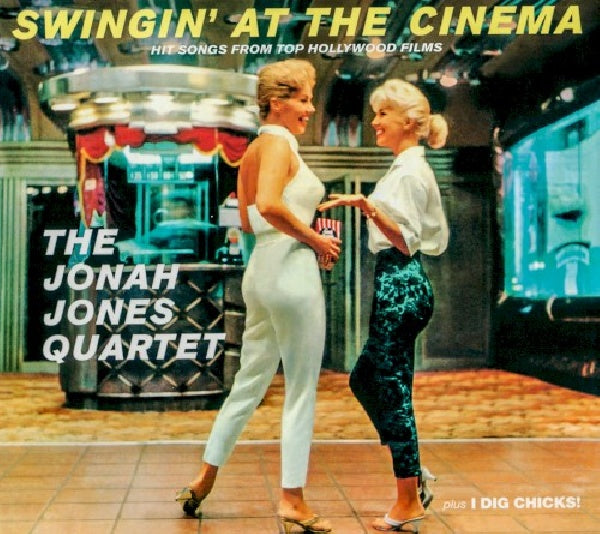 Jonah Jones - Swigin' at the cinema/i dig chicks! (CD)
