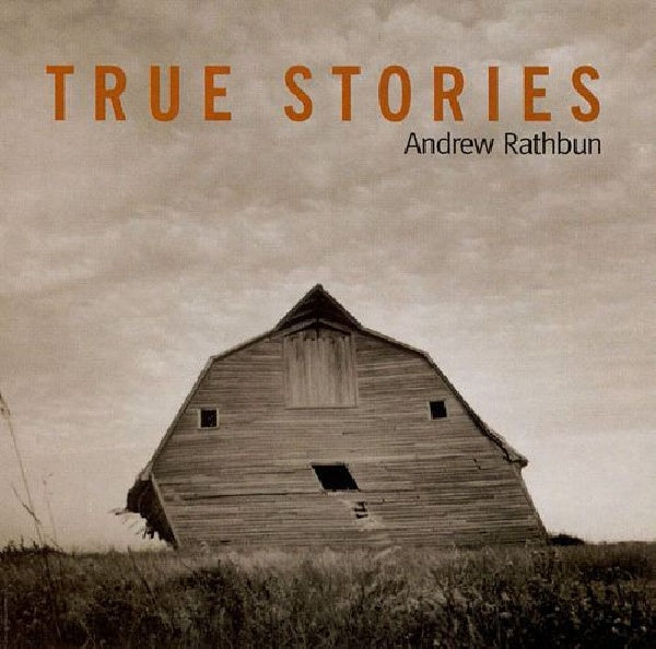 Andrew Rathbun - True stories (CD)