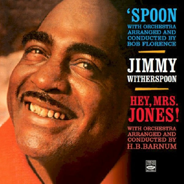 Jimmy Witherspoon - Spoon + hey, mrs. jones! (CD) - Velvet Music