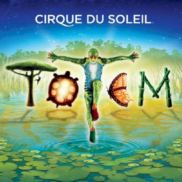 Cirque Du Soleil - Totem (CD) - Velvet Music