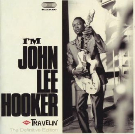 John Lee Hooker - I am/travelin (CD) - Velvet Music