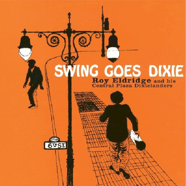 Roy Eldridge - Swing goes dixie (CD) - Velvet Music