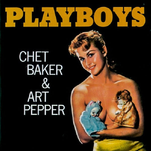 Chet Baker &amp; Art Pepper - Playboys (CD)