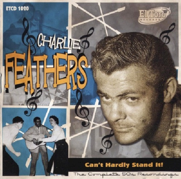 Charlie Feathers - Can't hardly stand it (CD) - Velvet Music