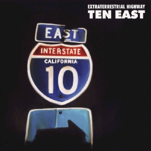 Ten East - Extraterrestrial highway (CD) - Velvet Music