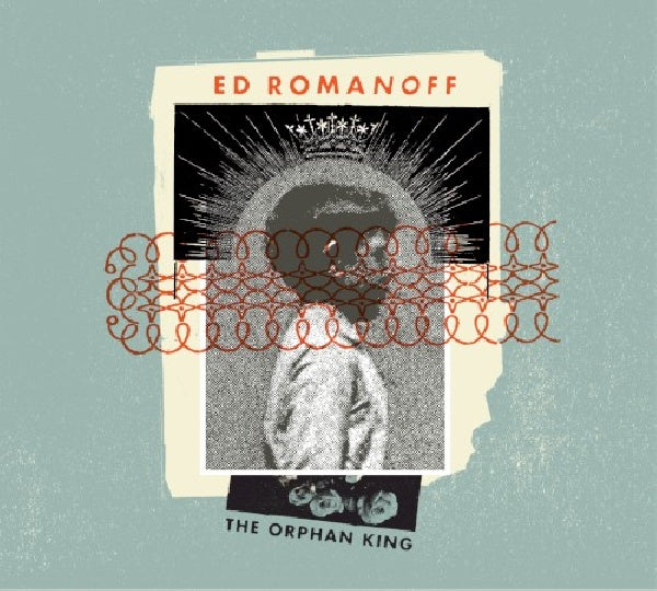 Ed Romanoff - Orphan king (CD)